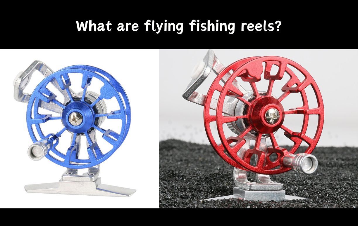 flying fishing reels